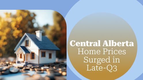 Central Alberta Home Prices Hit Yearly High