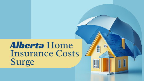 Alberta Home Insurance Costs Surge