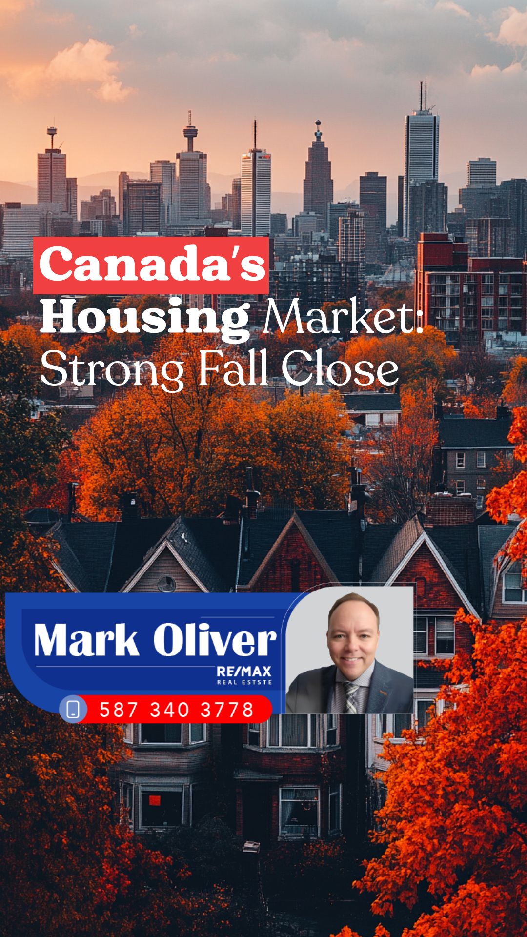 Canada’s Housing Market Sees Strong Fall Close