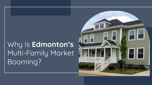 Why Is Edmonton’s Multi-Family Market Booming?